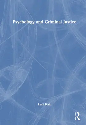 Blair | Psychology and Criminal Justice | Buch | 978-1-032-16890-6 | www2.sack.de