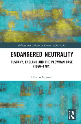 Morozzi | Endangered Neutrality | Buch | 978-1-032-52847-2 | sack.de