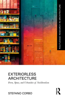 Corbo |  Exteriorless Architecture | Buch |  Sack Fachmedien