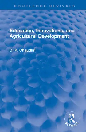Chaudhri |  Education, Innovations, and Agricultural Development | Buch |  Sack Fachmedien