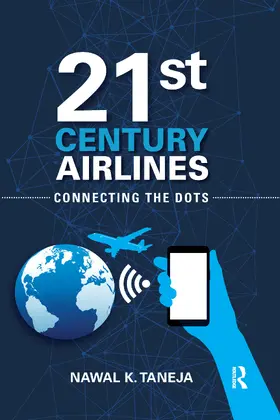 Taneja | 21st Century Airlines | Buch | 978-1-032-17900-1 | www2.sack.de