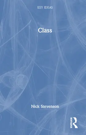 Stevenson | Class | Buch | 978-1-032-18044-1 | www2.sack.de