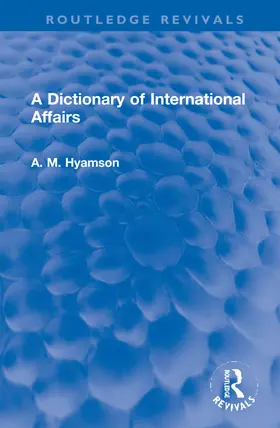Hyamson |  A Dictionary of International Affairs | Buch |  Sack Fachmedien