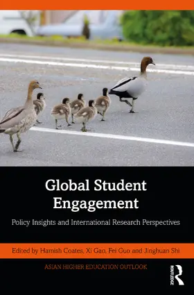 Coates / Shi / Gao | Global Student Engagement | Buch | 978-1-032-18342-8 | sack.de