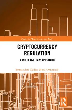 Motsi-Omoijiade |  Cryptocurrency Regulation | Buch |  Sack Fachmedien