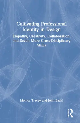 Tracey / Baaki |  Cultivating Professional Identity in Design | Buch |  Sack Fachmedien