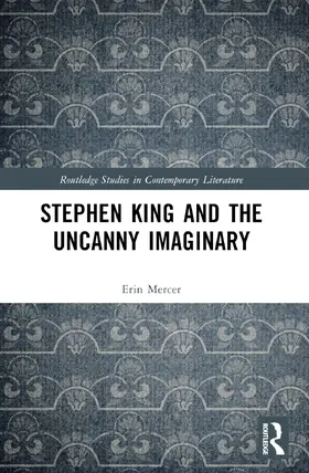 Mercer |  Stephen King and the Uncanny Imaginary | Buch |  Sack Fachmedien