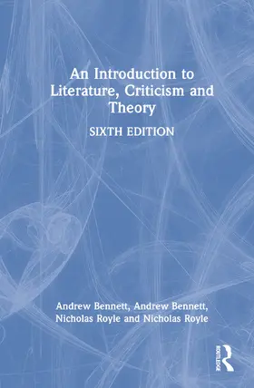 Bennett / Royle |  An Introduction to Literature, Criticism and Theory | Buch |  Sack Fachmedien