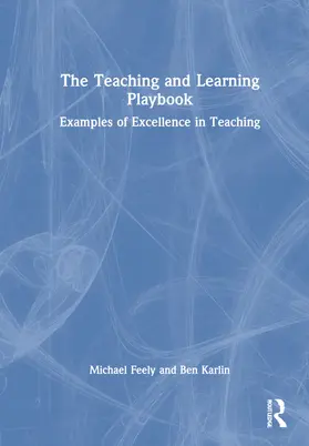 Feely / Karlin |  The Teaching and Learning Playbook | Buch |  Sack Fachmedien