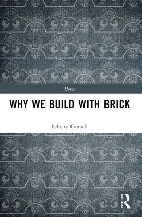 Cannell |  Why We Build With Brick | Buch |  Sack Fachmedien
