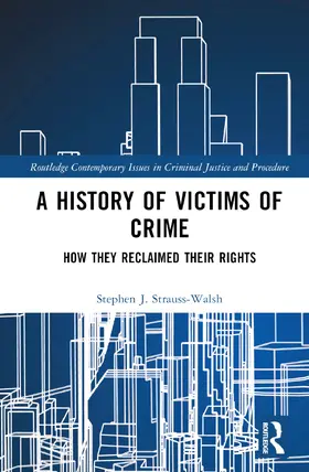 Strauss-Walsh |  A History of Victims of Crime | Buch |  Sack Fachmedien
