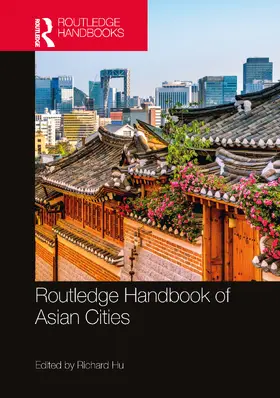 Hu |  Routledge Handbook of Asian Cities | Buch |  Sack Fachmedien