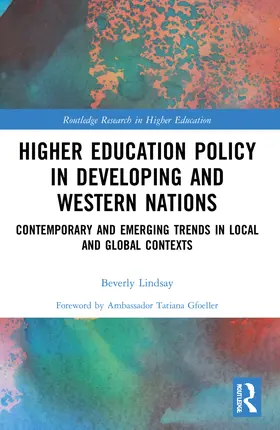 Lindsay |  Higher Education Policy in Developing and Western Nations | Buch |  Sack Fachmedien