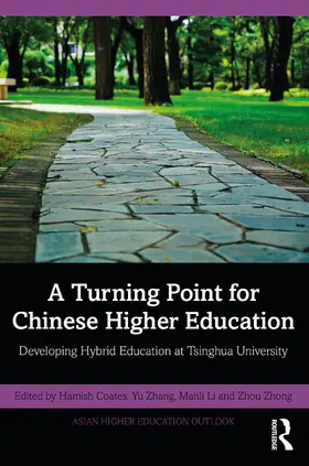 Coates / Zhang / Li |  A Turning Point for Chinese Higher Education | Buch |  Sack Fachmedien