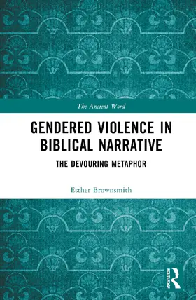 Brownsmith |  Gendered Violence in Biblical Narrative | Buch |  Sack Fachmedien