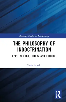 Ranalli |  The Philosophy of Indoctrination | Buch |  Sack Fachmedien