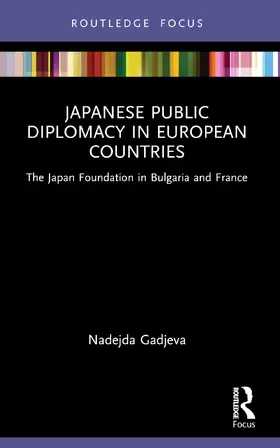 Gadjeva |  Japanese Public Diplomacy in European Countries | Buch |  Sack Fachmedien