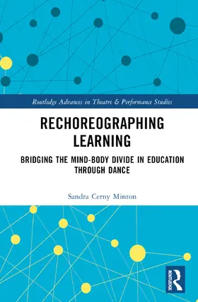 Minton |  Rechoreographing Learning | Buch |  Sack Fachmedien