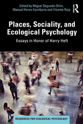 Segundo-Ortin / Heras-Escribano / Raja |  Places, Sociality, and Ecological Psychology | Buch |  Sack Fachmedien