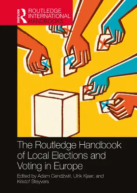 Gend¿wi¿¿ / Gendzwill / Kjaer |  The Routledge Handbook of Local Elections and Voting in Europe | Buch |  Sack Fachmedien