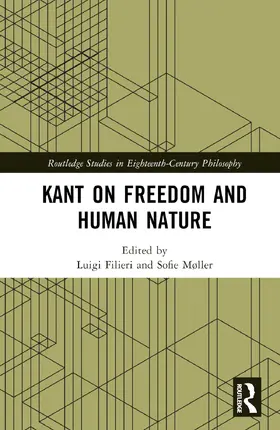 Filieri / Møller |  Kant on Freedom and Human Nature | Buch |  Sack Fachmedien