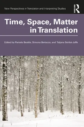 Beattie / Bertacco / Soldat-Jaffe |  Time, Space, Matter in Translation | Buch |  Sack Fachmedien