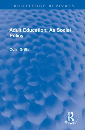 Griffin |  Adult Education: As Social Policy | Buch |  Sack Fachmedien
