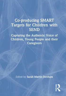 Martin-Denham |  Co-producing SMART Targets for Children with SEND | Buch |  Sack Fachmedien