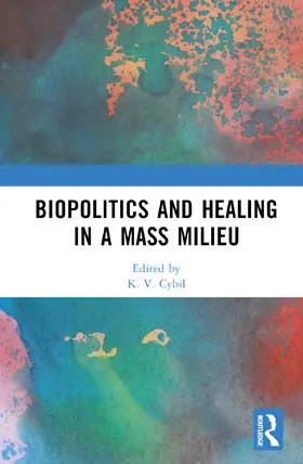 Cybil |  Biopolitics and Healing in a Mass Milieu | Buch |  Sack Fachmedien