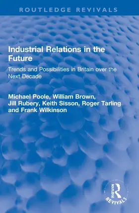Poole / Brown / Rubery |  Industrial Relations in the Future | Buch |  Sack Fachmedien