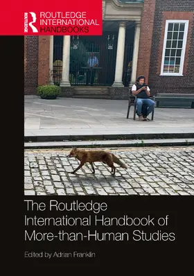 Franklin |  The Routledge International Handbook of More-than-Human Studies | Buch |  Sack Fachmedien
