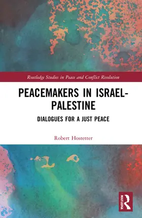 Hostetter |  Peacemakers in Israel-Palestine | Buch |  Sack Fachmedien