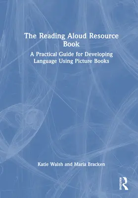 Walsh / Bracken |  The Reading Aloud Resource Book | Buch |  Sack Fachmedien