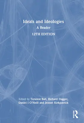 Ball / Dagger / O'Neill |  Ideals and Ideologies | Buch |  Sack Fachmedien