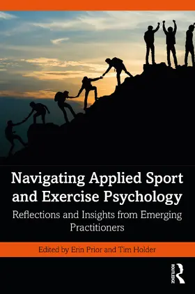 Prior / Holder |  Navigating Applied Sport and Exercise Psychology | Buch |  Sack Fachmedien