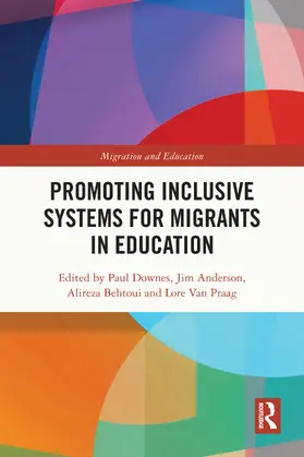 Downes / Anderson / Behtoui |  Promoting Inclusive Systems for Migrants in Education | Buch |  Sack Fachmedien