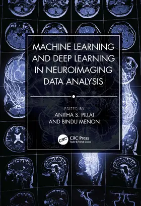 Pillai / Menon |  Machine Learning and Deep Learning in Neuroimaging Data Analysis | Buch |  Sack Fachmedien