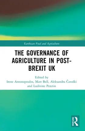 Antonopoulos / Bell / ¿Avo¿Ki |  The Governance of Agriculture in Post-Brexit UK | Buch |  Sack Fachmedien