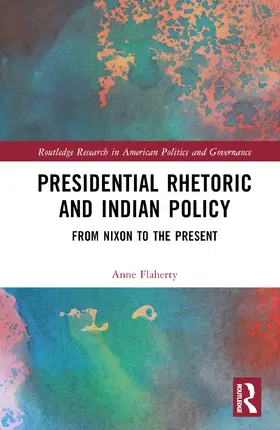 Flaherty |  Presidential Rhetoric and Indian Policy | Buch |  Sack Fachmedien