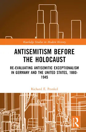 Frankel |  Antisemitism Before the Holocaust | Buch |  Sack Fachmedien