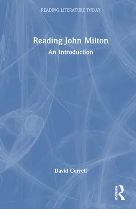 Currell |  Reading John Milton | Buch |  Sack Fachmedien