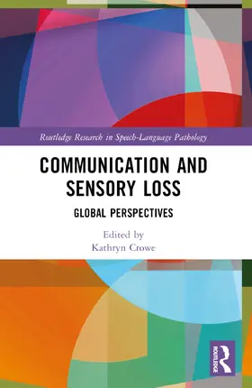 Crowe |  Communication and Sensory Loss | Buch |  Sack Fachmedien