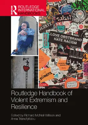 McNeil-Willson / Triandafyllidou |  Routledge Handbook of Violent Extremism and Resilience | Buch |  Sack Fachmedien