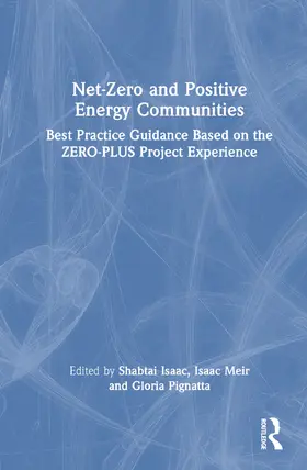 Isaac / Meir / Pignatta |  Net-Zero and Positive Energy Communities | Buch |  Sack Fachmedien