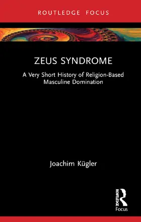 Kügler | Zeus Syndrome | Buch | 978-1-032-21229-6 | www2.sack.de