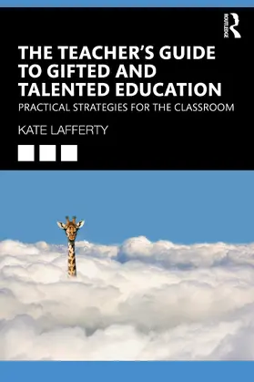 Lafferty |  The Teacher's Guide to Gifted and Talented Education | Buch |  Sack Fachmedien