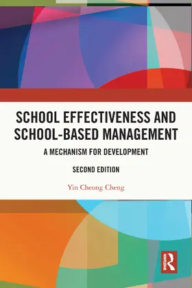 Cheng |  School Effectiveness and School-Based Management | Buch |  Sack Fachmedien