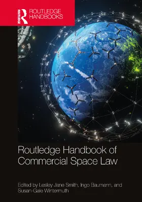Baumann / Smith / Wintermuth |  Routledge Handbook of Commercial Space Law | Buch |  Sack Fachmedien