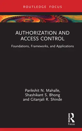 N. Mahalle / S. Bhong / R. Shinde |  Authorization and Access Control | Buch |  Sack Fachmedien