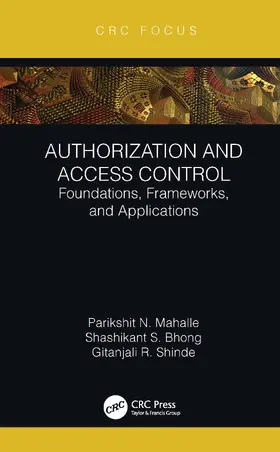 N. Mahalle / S. Bhong / R. Shinde |  Authorization and Access Control | Buch |  Sack Fachmedien